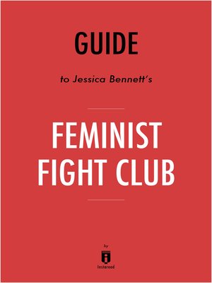cover image of Guide to Jessica Bennett's Feminist Fight Club by Instaread